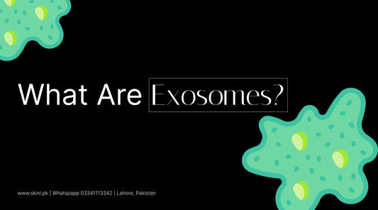 What Are Exosomes and Why Are They Trending in Advanced Skincare?